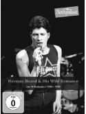 Herman Brood & His Wild Romance - Live At Rockpalast 1978-1990
