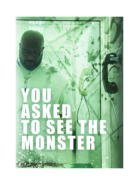 You Asked To See The Monster [Edizione: Stati Uniti]