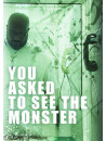 You Asked To See The Monster [Edizione: Stati Uniti]