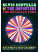 Elvis Costello & The Imposters - The Revolver Tour