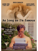 As Long As I'M Famous [Edizione: Stati Uniti]