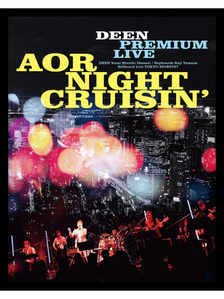 Deen - Deen Aor Night Cruisin' (2 Blu-Ray) [Edizione: Giappone]