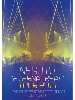 Negoto - 'Eternalbeat' Tour 2017 [Edizione: Giappone]