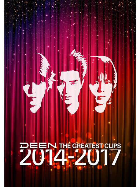 Deen - The Greatest Clips 2014-2017 [Edizione: Giappone]