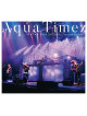 Aqua Timez - Aqua Timez Asunarou Tour 2017 Final 'Narrow Narrow' [Edizione: Giappone]