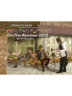 Hamada Shogo - On The Avenue 2013[Kumori Tokidoki Ame Nochi Hare] (3 Dvd) [Edizione: Giappone]
