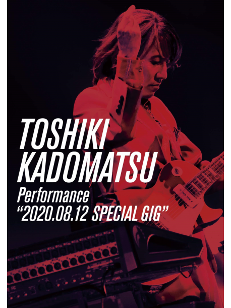 Kadomatsu Toshiki - Toshiki Kadomatsu Performance'2020.08.12 Special Gig' (2 Dvd) [Edizione: Giappone]