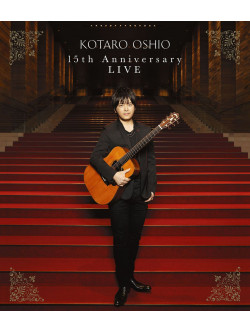 Oshio, Kotaro - 15Th Anniversary Live [Edizione: Giappone]