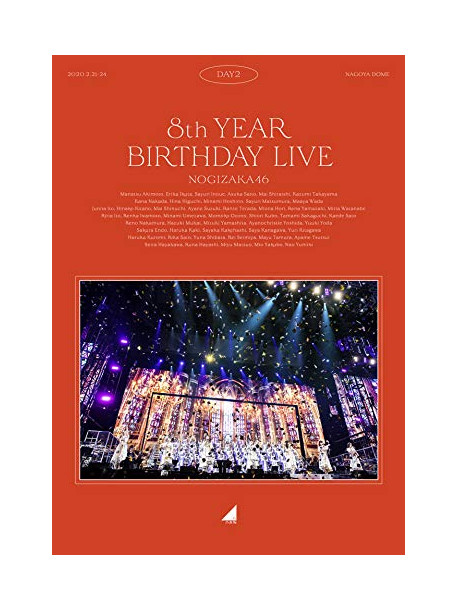Nogizaka 46 - Nogizaka 46 8Th Year Birthday Live Day2 [Edizione: Giappone]