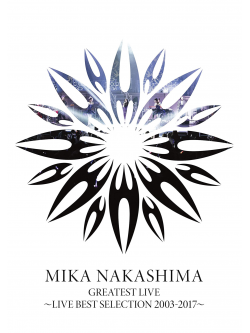 Nakashima Mika - Greatest Live -Live Best Selection 2003-2017- [Sing For One -Best Live S [Edizione: Giappone]