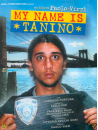 My Name Is Tanino