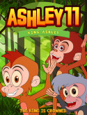 Ashley 11: King Ashley [Edizione: Stati Uniti]
