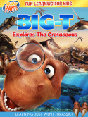 Big-T Explores The Cretaceous [Edizione: Stati Uniti]