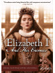 Elizabeth I & Her Enemies [Edizione: Stati Uniti]