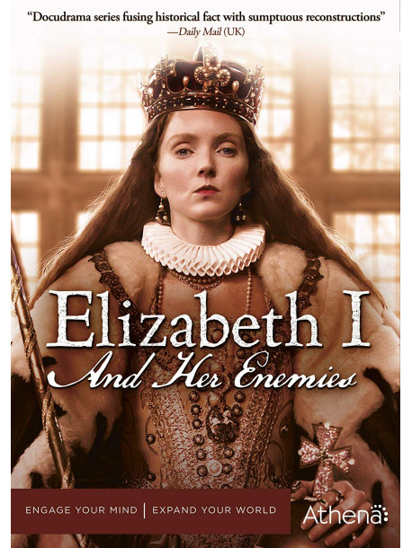 Elizabeth I & Her Enemies [Edizione: Stati Uniti]