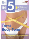 Shiva Rea - Fit In 5: Total Body Tone [Edizione: Stati Uniti]