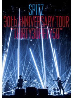 Spitz - Spitz 30Th Anniversary Tour 'Thirty30Fifty50' [Edizione: Giappone]