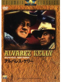 William Holden - Alvarez Kelly [Edizione: Giappone]