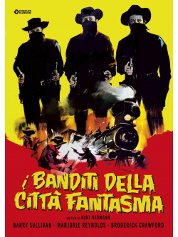 Banditi Della Citta' Fantasma (I)