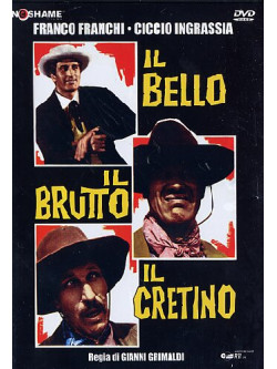 Bello Il Brutto Il Cretino (Il)