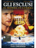 Esclusi (Gli) - Il Mondo In Guerra