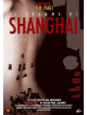 Dramma Di Shanghai (Il)