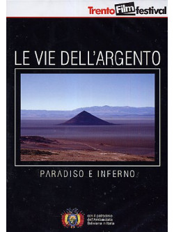 Vie Dell'Argento (Le)