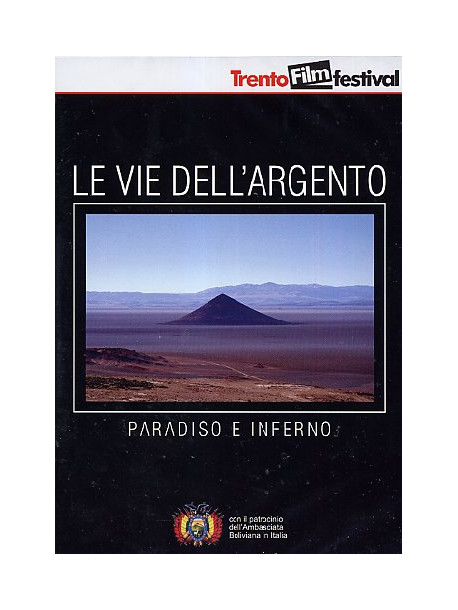 Vie Dell'Argento (Le)