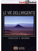Vie Dell'Argento (Le)