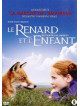 Le Renard Et L Enfant [Edizione: Francia]