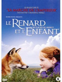 Le Renard Et L Enfant [Edizione: Francia]