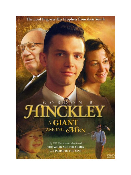 Gordon B Hinckley: Giant Among Men [Edizione: Stati Uniti]