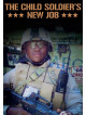 A Child Soldier's New Job [Edizione: Stati Uniti]