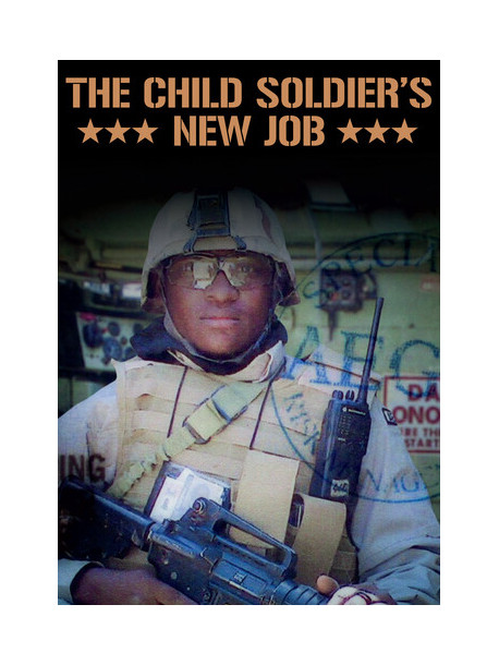 A Child Soldier's New Job [Edizione: Stati Uniti]