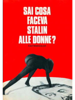 Sai Cosa Faceva Stalin Alle Donne?