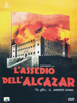 Assedio Dell'Alcazar (L')