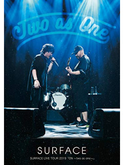 Surface - Surface Live Tour 2019[On -Two As One- Nakano Sunplaza Hall(2019/09/21)] (2 Dvd) [Edizione: Giappone]