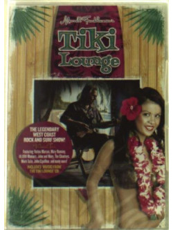 Merrell Fankhauser - Tiki Lounge Vol.2 (Dvd+Cd)