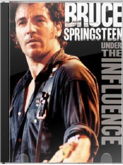 Bruce Springsteen - Under The Influence