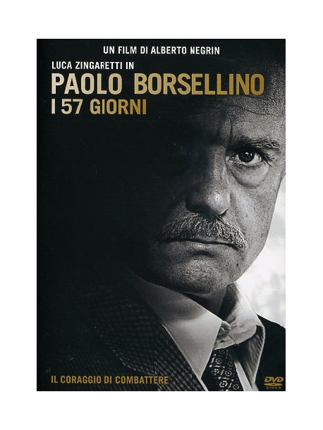 Paolo Borsellino - I Cinquantasette Giorni