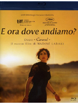 E Ora Dove Andiamo?