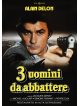 Tre Uomini Da Abbattere (Restaurato In Hd)