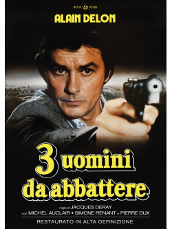 Tre Uomini Da Abbattere (Restaurato In Hd)