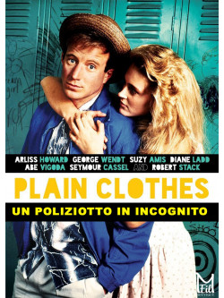 Plain Clothes - Un Poliziotto In Incognito