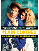Plain Clothes - Un Poliziotto In Incognito