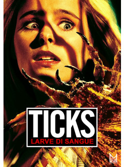 Ticks - Larve Di Sangue
