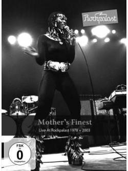 Mother's Finest - Live At Rockpalast 1978-2003