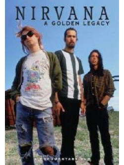 Nirvana - A Golden Legacy