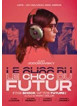 Le Choc Du Futur (Aka The Shock Of The Future) [Edizione: Stati Uniti]