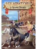 Gladiatori (I) - Il Grande Torneo